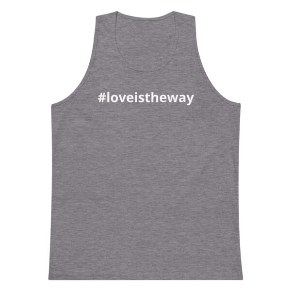 #loveistheway Men’s premium tank top - Image 17