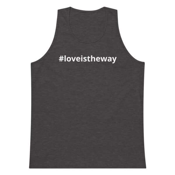 #loveistheway Men’s premium tank top - Image 9